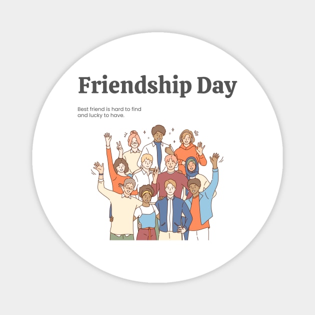 International Friendship Day Original Magnet by StanleysDesigns